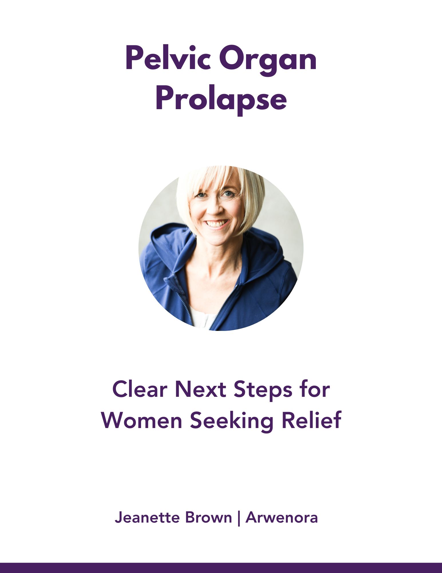 Guide to pelvic organ prolapse symptoms in menopause – Arwenora free resource